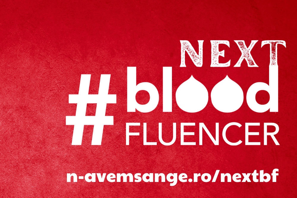 N-avem SÂNGE nextbloodfluencer