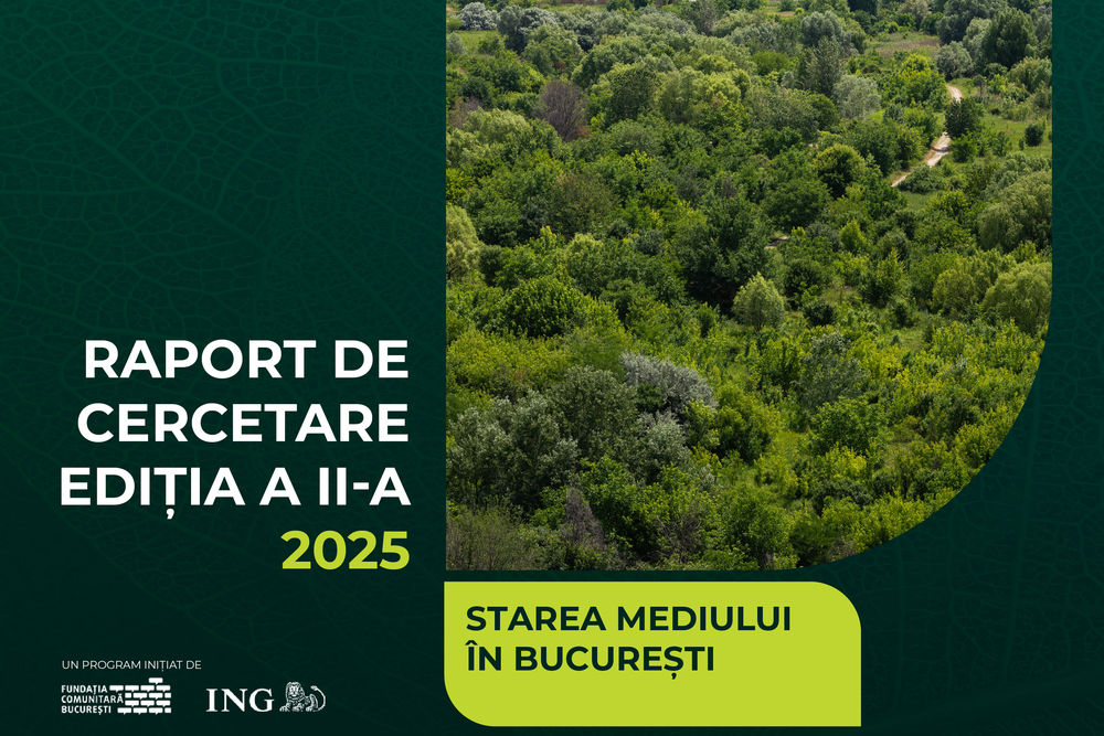Starea mediului în București 2025 Fundația Comunitară București