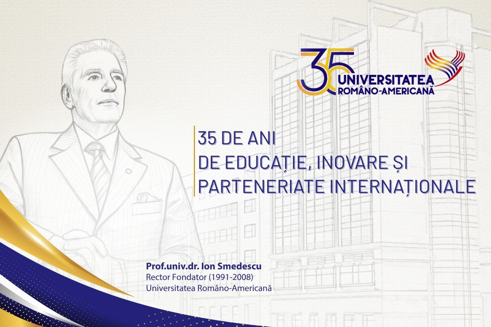 Universitatea Româno-Americană 35 de ani 2026
